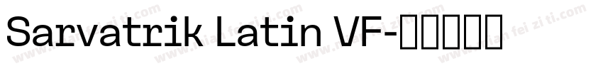 Sarvatrik Latin VF字体转换